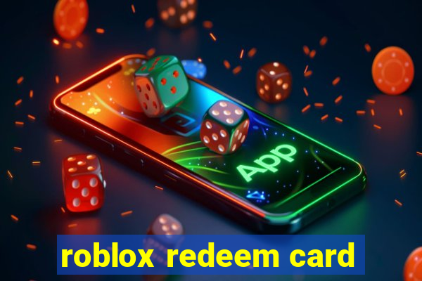 roblox redeem card